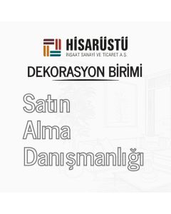 Dekorasyon Satın Alma Danışmanlığı