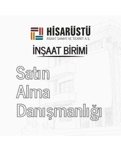 İnşaat Satın Alma Danışmanlığı